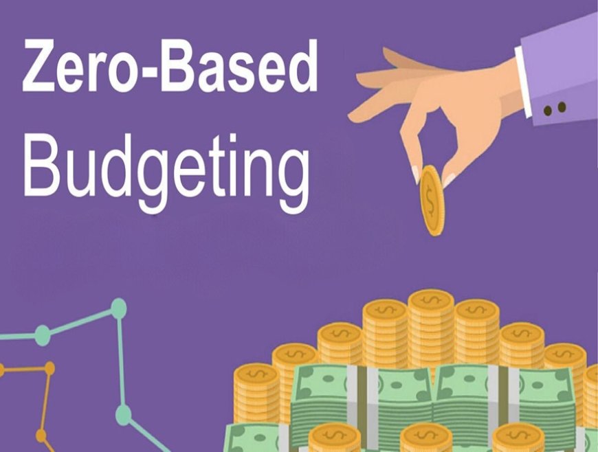 Zero-Based Budgeting: A Fresh Start for Financial Planning in India