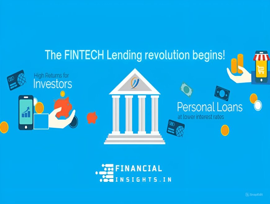 P2P Lending, Digital NBFCs & UPI: The Future of Fintech Lending in India