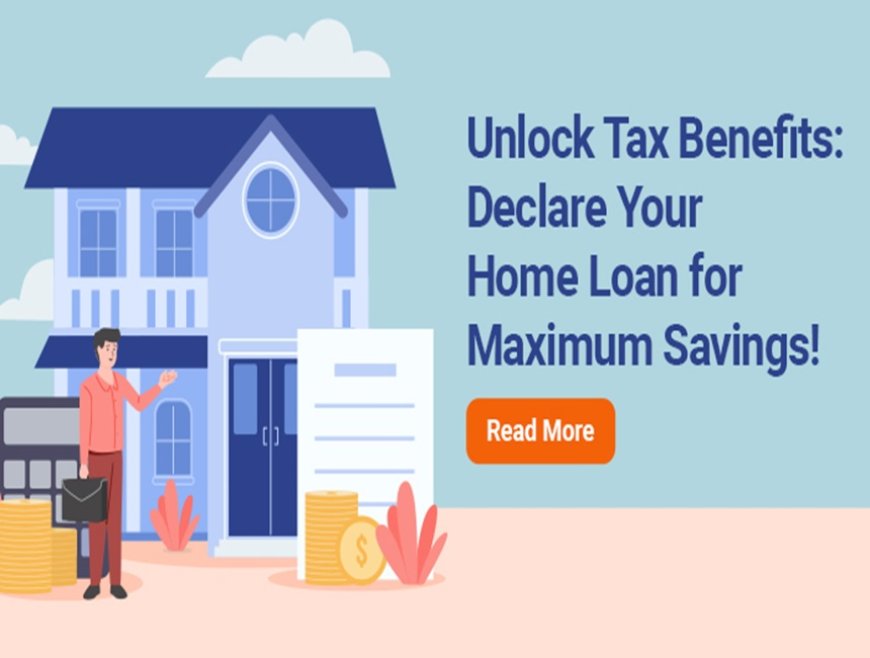 Indian Home Loan Tax Benefits: How to Save Big on Principal and Interest Payments