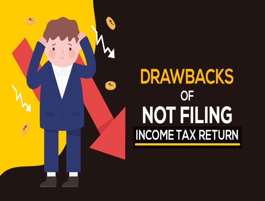 Tax Implications of Not Filing Income Tax Returns: Don't Get Caught in the Net