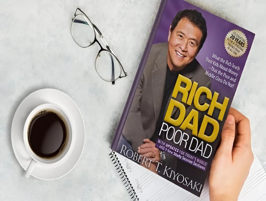 Book Review: Rich Dad Poor Dad by Robert Kiyosaki